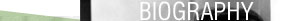 Biography