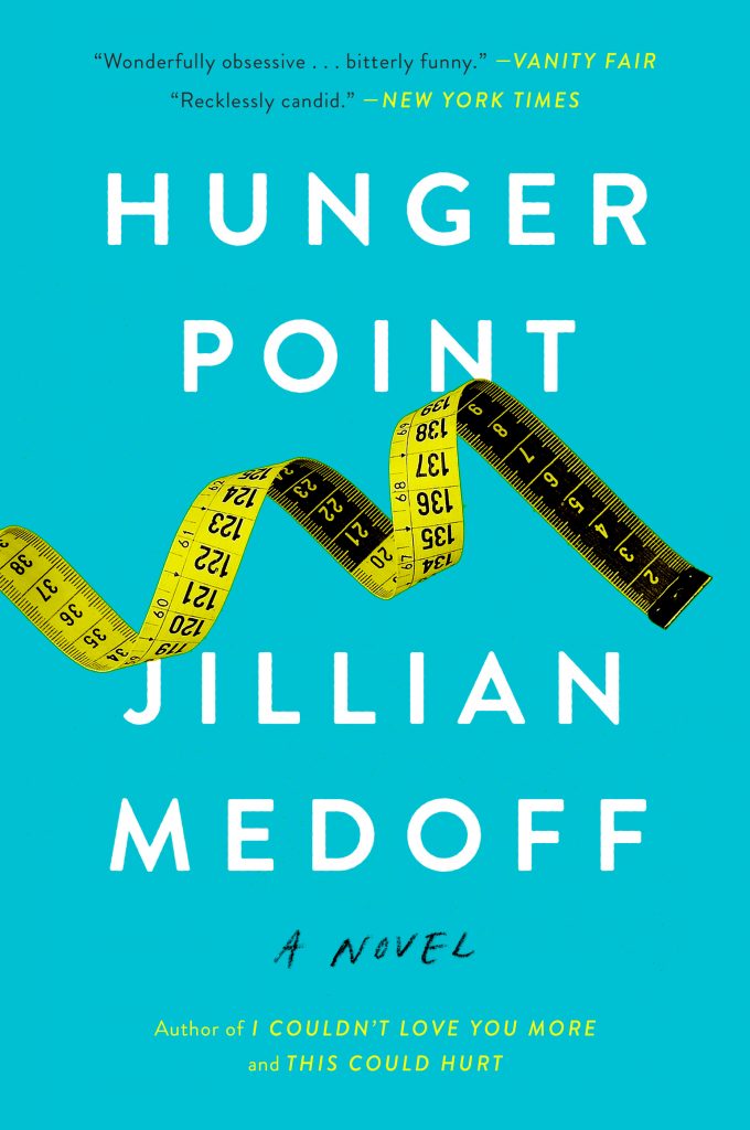 Hunger Point Jillian Medoff
